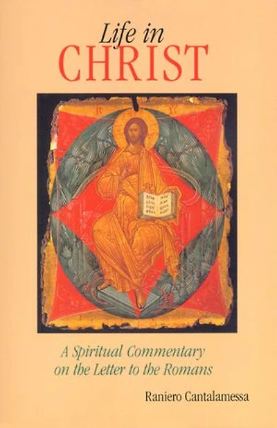 Life Christ: the Spiritual Message of Letter to Romans