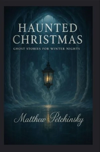Haunted Christmas: Ghost Stories for Winter Nights