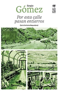 Por esta calle pasan entierros