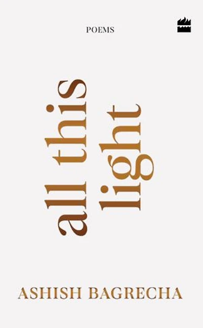 All This Light: Poems | Poetry for Heartbreak, Healing and Self-Love