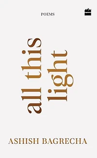 All This Light: Poems | Poetry for Heartbreak, Healing and Self-Love