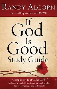 If God Is Good Study Guide: Companion To