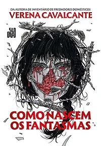 Como nascem os fantasmas