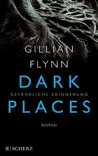 Dark Places - Gefährliche Erinnerung: Thriller