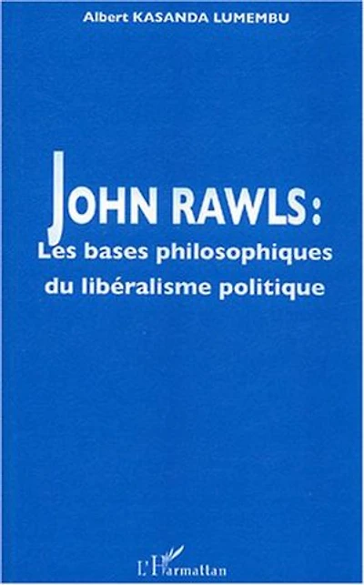 John rawls: les bases philosophiques du