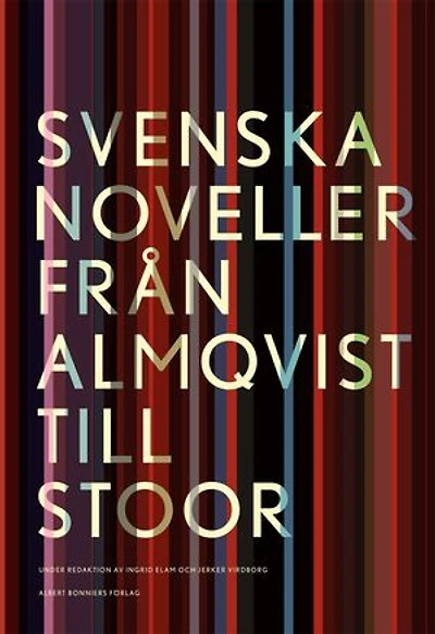 Svenska noveller : Från Almqvist till Stoor