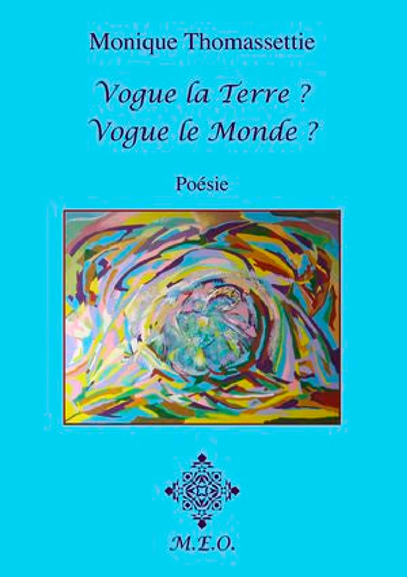 Vogue la Terre ? le monde