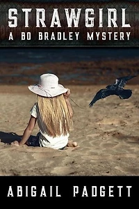 Strawgirl: Bo Bradley Mystery, #2
