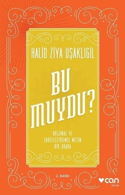Bu Muydu? Orjinal ve Sadeleştirilmiş Metin Bir Arada