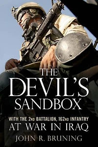 The Devil's Sandbox: With the 2nd Battalion, 162nd Infantry at War in Iraq