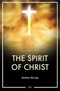 The Spirit of Christ: Easy to Read Layout