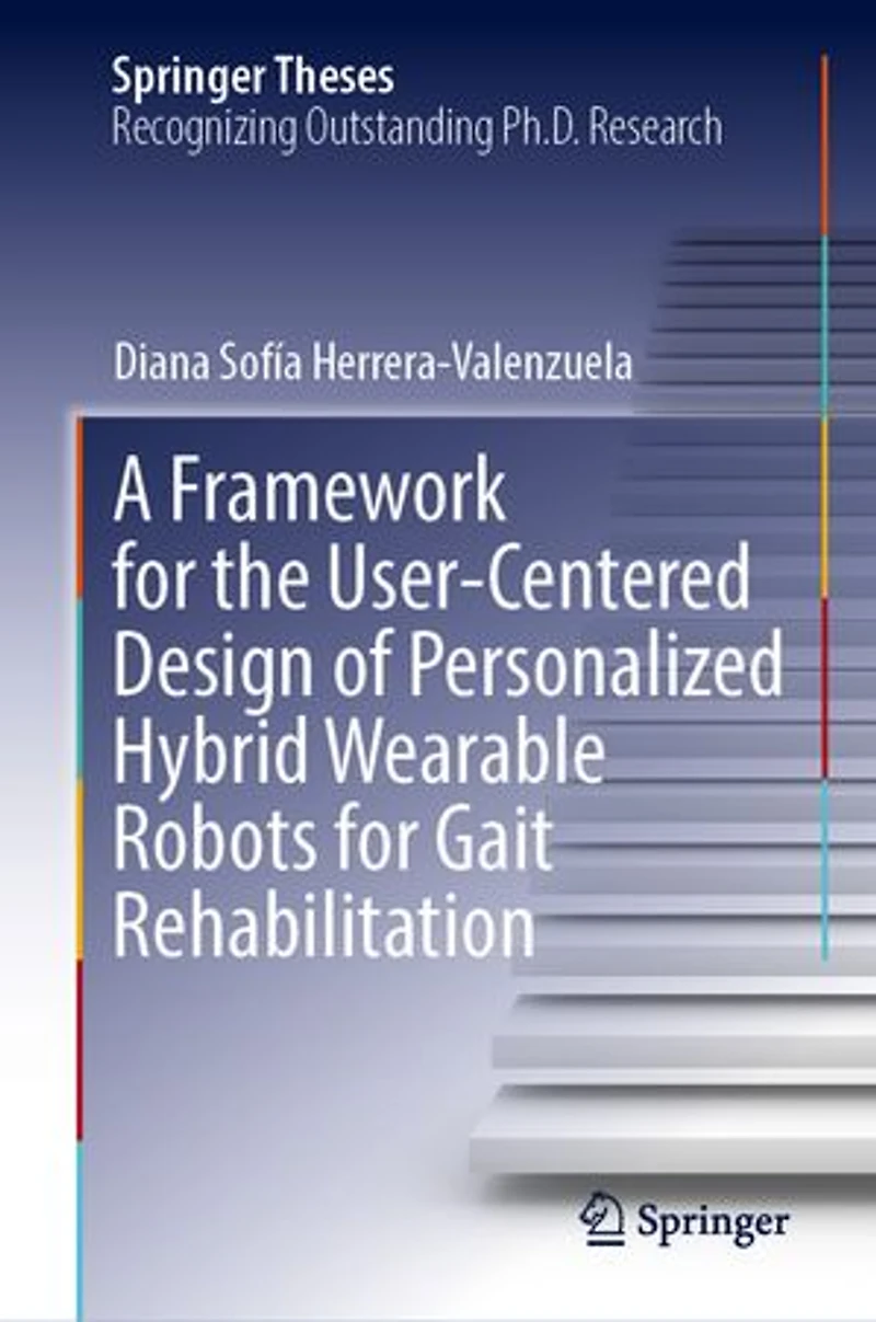 A Framework for the User-Centered Design of Personalized Hybrid Wearable Robots Gait Rehabilitation