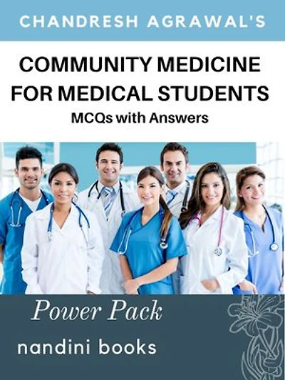 Community Medicine For Medical Students: Objective Questions With Answers