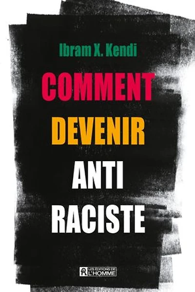 Comment devenir antiraciste