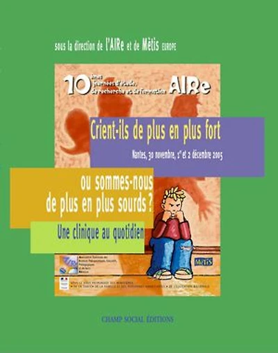 Crient-ils de plus en plus fort ou sommes-nous de plus en plus sourds ?