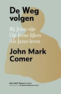 De weg volgen: Bij Jezus zijn, van Jezus leren, op Jezus lijken