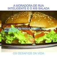 A Moradora De Rua Inteligente E O Xis Salada