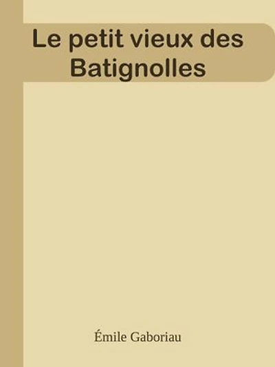 Le petit vieux des Batignolles