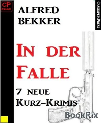 7 neue Kurz-Krimis: In der Falle