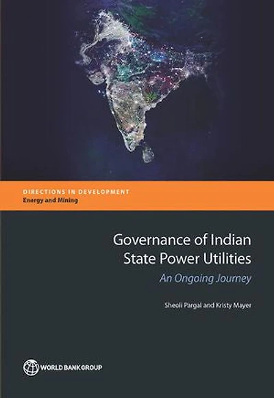 Governance of Indian State Power Utilities: An Ongoing Journey