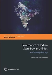 Governance of Indian State Power Utilities: An Ongoing Journey
