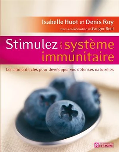 Stimulez votre système immunitaire: Les aliments-clés pour développer vos défenses naturelles