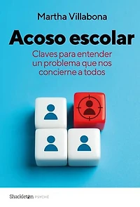 Acoso escolar: Claves para actuar ante un problema que nos concierne a todos