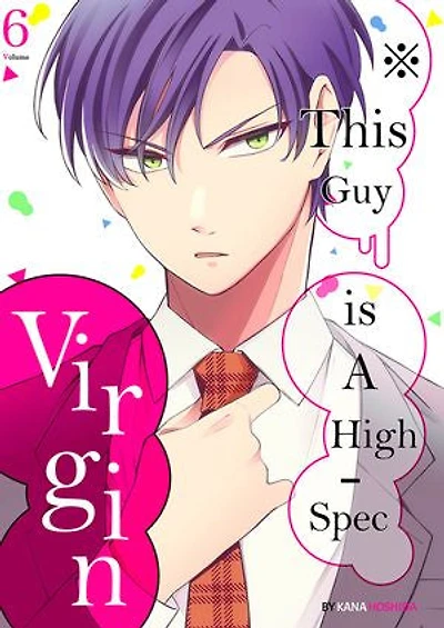 *This Guy is a High-Spec Virgin: Volume 6