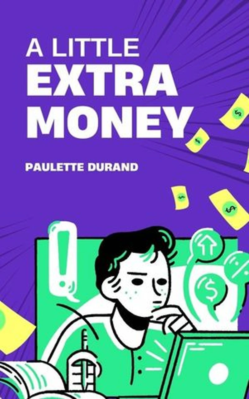 A Little Extra Money: Finanzas, #1
