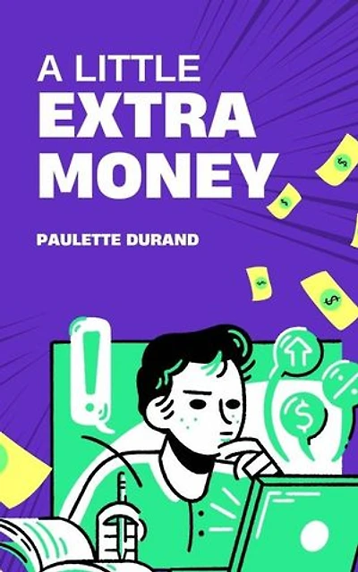 A Little Extra Money: Finanzas, #1