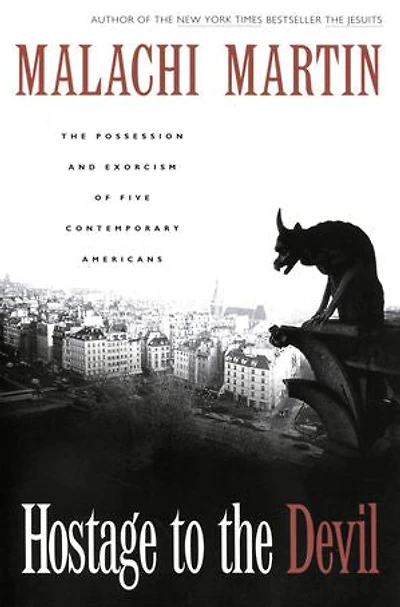 Hostage to The Devil - Reissue: Possession and Exorcism of Five Contemporary Americans