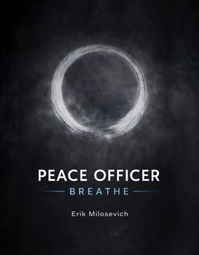 Peace Officer: Breathe