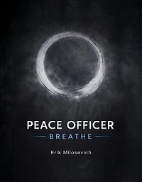 Peace Officer: Breathe