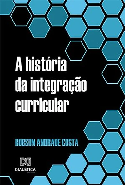A história da integração curricular