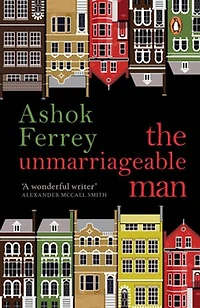 The Unmarriageable Man: A Novel
