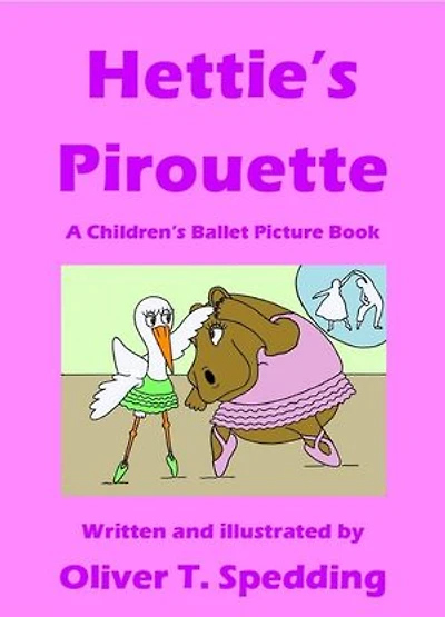Hettie's Pirouette: Children's Picture Books, #4