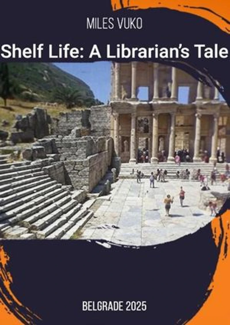 Shelf Life: A Librarian’s Tale
