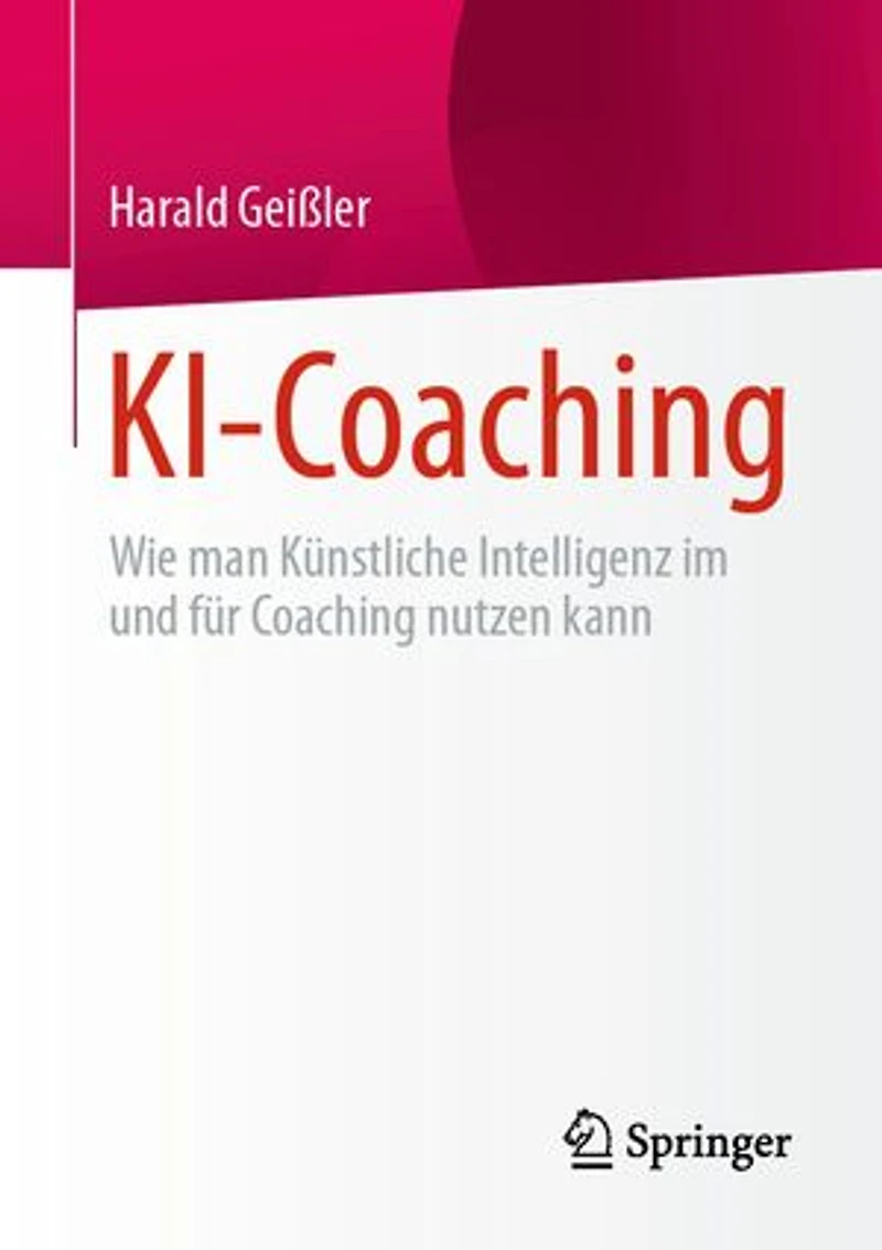 KI-Coaching: Wie man Künstliche Intelligenz im und für Coaching nutzen kann
