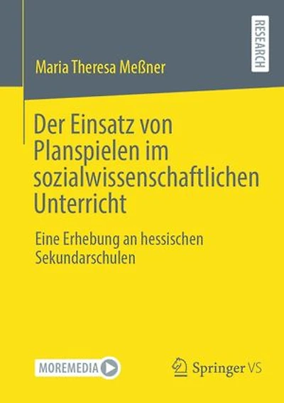 Der Einsatz von Planspielen im sozialwissenschaftlichen Unterricht: Eine Erhebung an hessischen Sekundarschulen