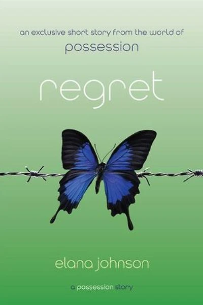 Regret: A Possession Story