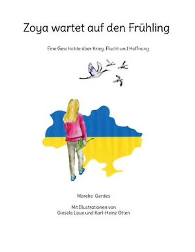 Zoya wartet auf den Frühling: Eine Geschichte über Krieg, Flucht und Hoffnung