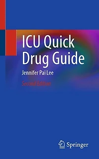 ICU Quick Drug Guide