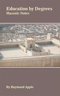Education By Degrees: Masonic Notes