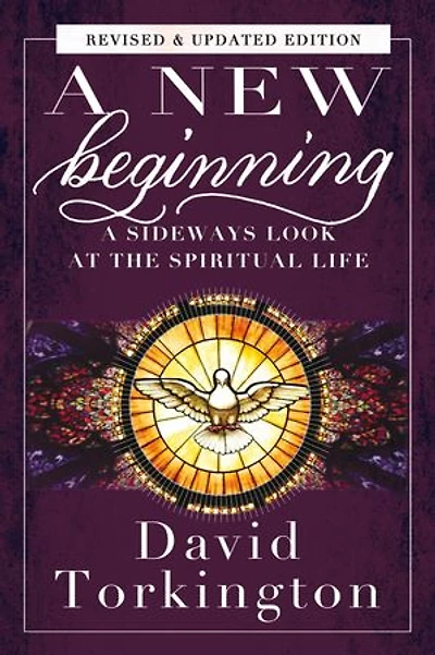 A New Beginning: Sideways Look At The Spiritual Life