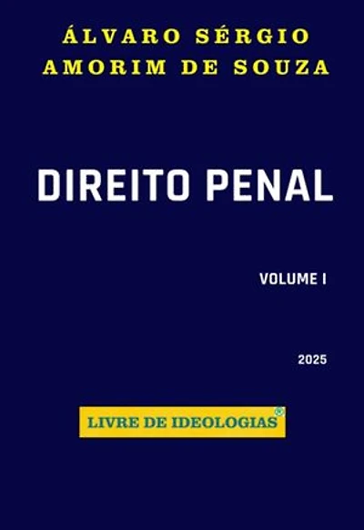 Direito Penal Livre De Ideologias