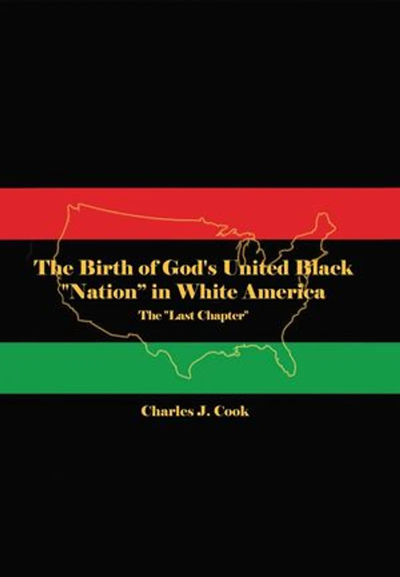 The Birth of God's United Black "Nation" White America: "Last Chapter"