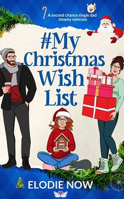 #My Christmas Wish List: A Steamy Christmas RomCom