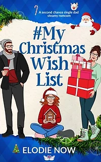 #My Christmas Wish List: A Steamy Christmas RomCom