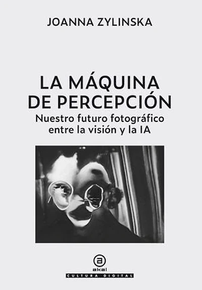 La máquina de percepción: Nuestro futuro fotográfico entre la visión y la IA