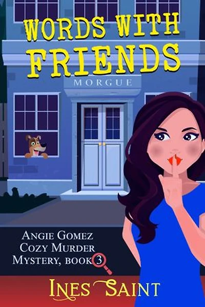 Words With Friends (Angie Gomez Cozy Murder Mystery, Book 3)
